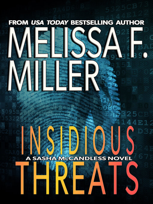 Title details for Insidious Threats by Melissa F. Miller - Available